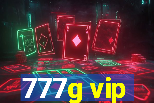 777g vip